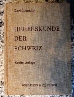 Heereskunde der Schweiz - Ausgabe 1940 (2. Aufl) CH Militär