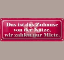 🐱 WIR ZAHLEN NUR MIETE Katzen Blechschild 🎀 27x10cm OVP 🔥