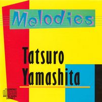 TATSURO YAMASHITA Melodies CD JAPAN 1986 38XM-1 City Pop