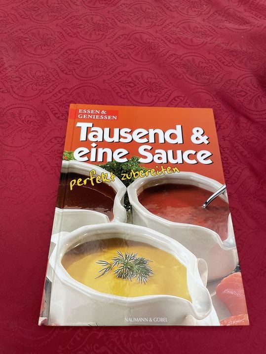 Libri: Tausend & eine Sauce - perfekt zubereiten – Nuovo (secondo la descrizione) da Bergdietikon venduto da book-4-you