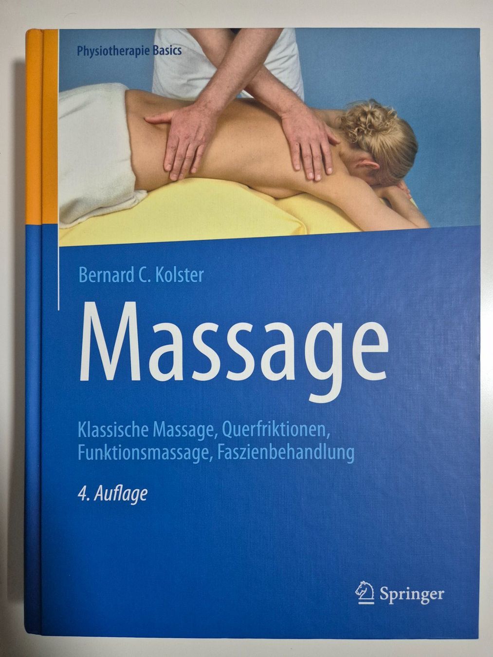 Bücher: Massage - Bernard C. Kolster – Gebraucht aus Zell ZH von Ulanbator