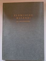 Flämische Malerei im 15. & 16. Jhdt-. - Silvia Verlag 1957
