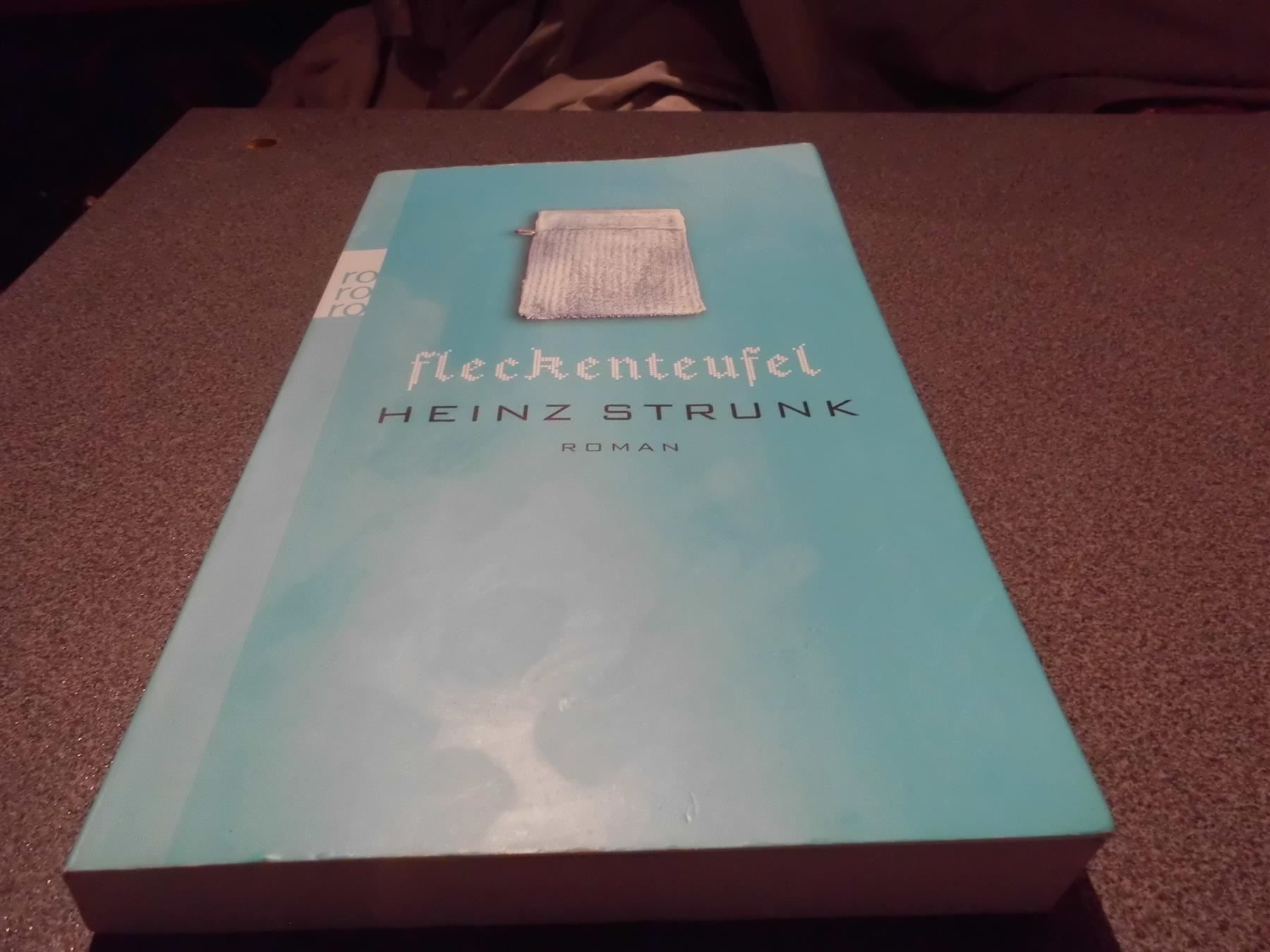 Bücher: Fleckenteufel, Heinz Strunk, Roman – Gebraucht aus Zürich von abraxas1291