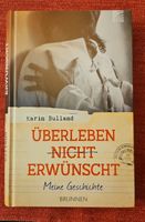 Karin Bulland Überleben nicht erwünscht Buch