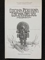 Cocina Peruana - Cocina del Sol, Peruanisches Kochbuch, Peru