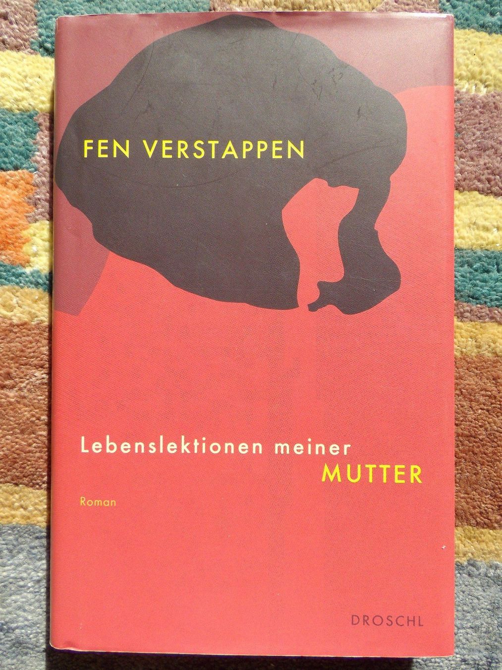 Libri: Fen Verstappen: Lebenslektionen meiner Mutter – Usato da Uster venduto da urs_75by