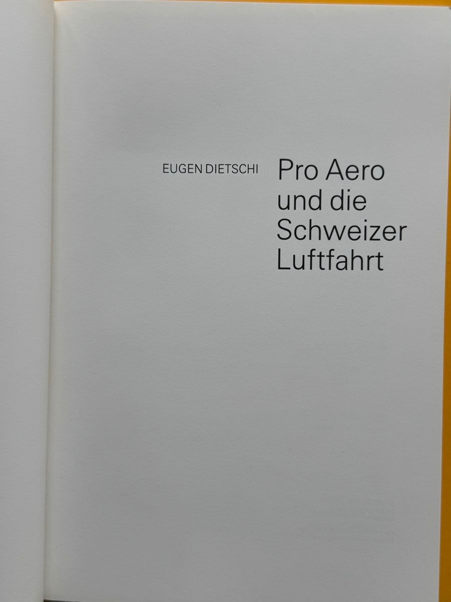 Libri: Dietschi: Pro Aero und die Schweizer Luftfahrt. – Usato da Adliswil venduto da buch_und_kunst 1