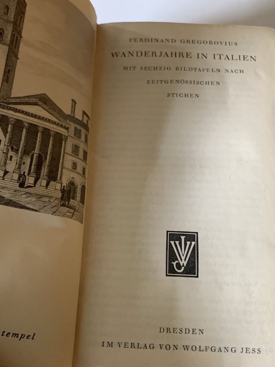 Bücher: Ferdinand Gregorovius 2 Bände - Wolfgang Jess Dresden 1925 - – Gebraucht aus Onex von bru_fp6t 4