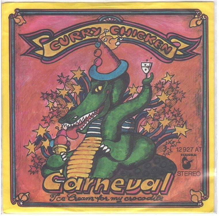 Schallplatten: Curry Chicken  --  Carneval  Single7 – Gebraucht aus Rheinau von asteng