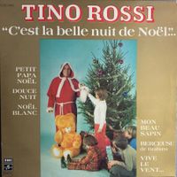 TINO ROSSI - C'EST LA BELLE NUIT DE NOEL