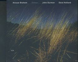 Thimar - Anouar Brahem / John Surman / Dave Holland