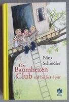 Der Baumhexen Club auf heisser Spur - von Nina Schindler