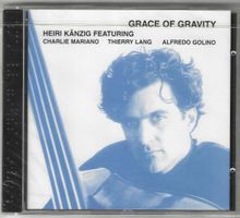 Heiri Känzig/Charlie Mariano/T.Lang-Grace Of Gravity - Neue