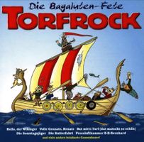 Torfrock – Die Bagaluten-Fete