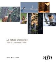 La Nature amoureuse -  Tome 2 : l’automne et l’hiver