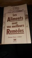 Les aliments sont vos meilleurs remèdes Livre de Henry G. B