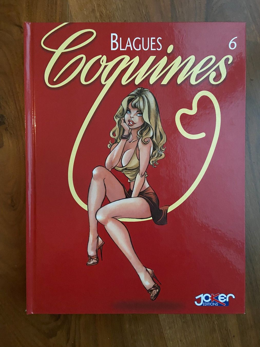 Comics: BLAGUES COQUINES / TOME 6 – Gebraucht aus Corcelles-près-Payerne von 1562Comics