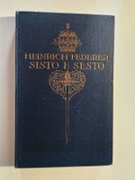 Heinrich Federer - Sisto e Sesto - 1913