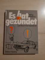 es hat gezündet