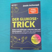 Der Glukose-Trick- Jessie Inchauspé