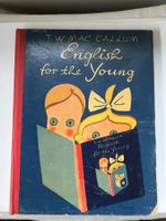 Mac Callum  English for the Young  Illustr. von Walter Trier