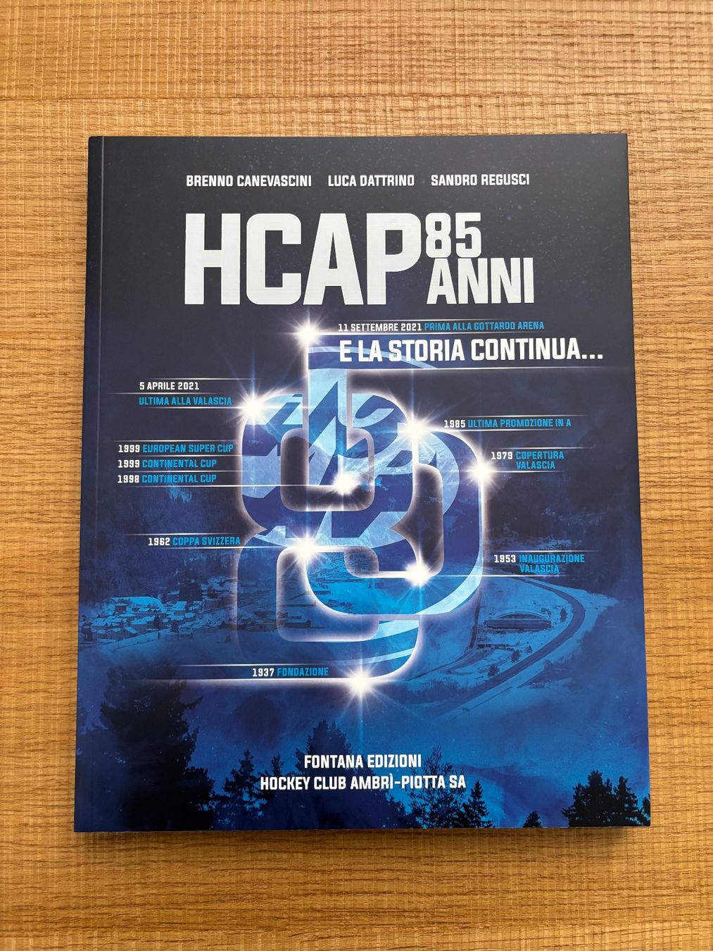 Libri: HCAP 85 anni. E la storia continua... – Usato da Bellinzona venduto da bur_bg9l