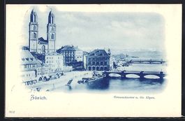 AK Zürich, Grossmünster und die Alpen