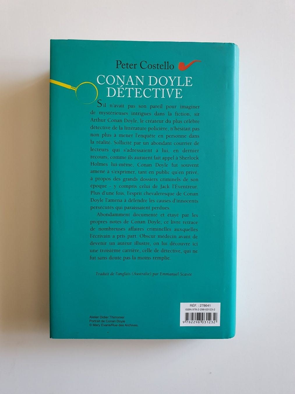 Libri: Conan Doyle détective, Peter Costello, Sherlock Holmes, 2008 – Usato da Martigny venduto da Abm1000 1