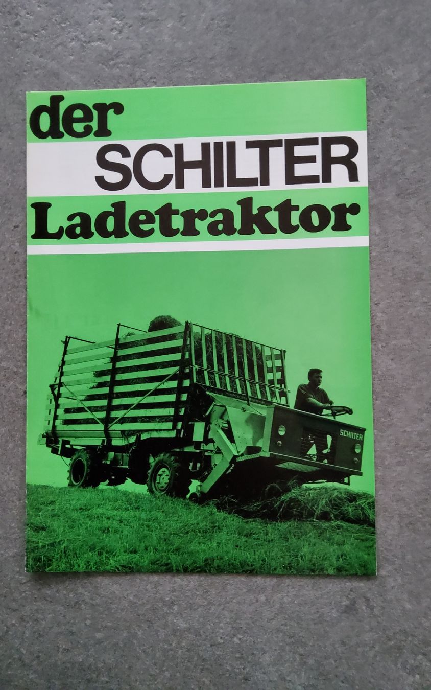 Schilter Documents: Der Schilter Ladetraktor Prospekt – D'occasion à Holziken par douglas70