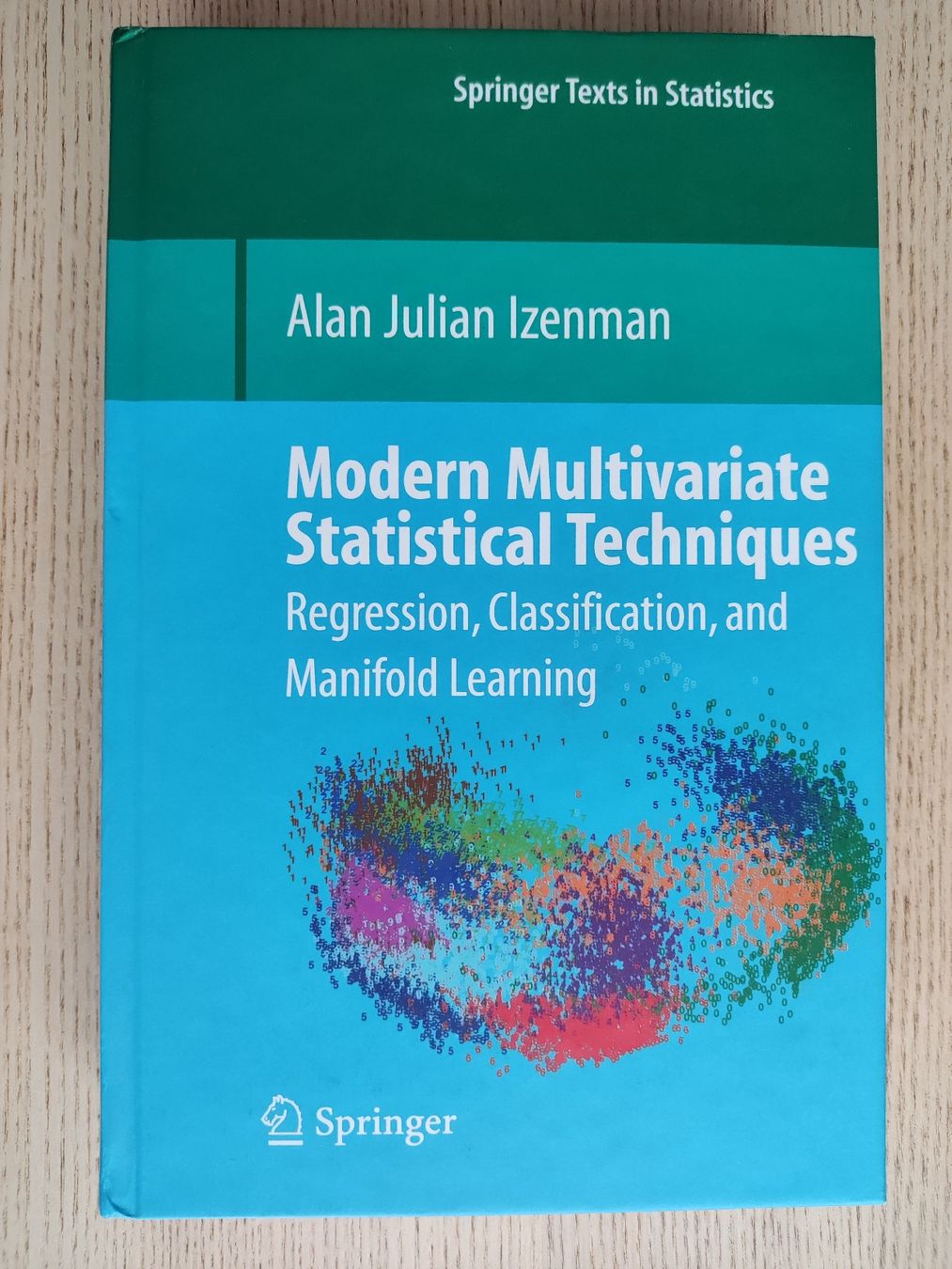 Libri: Modern Multivariate Statistical Techniques – Alan Izenman – Usato da Schaffhausen venduto da philscardstore