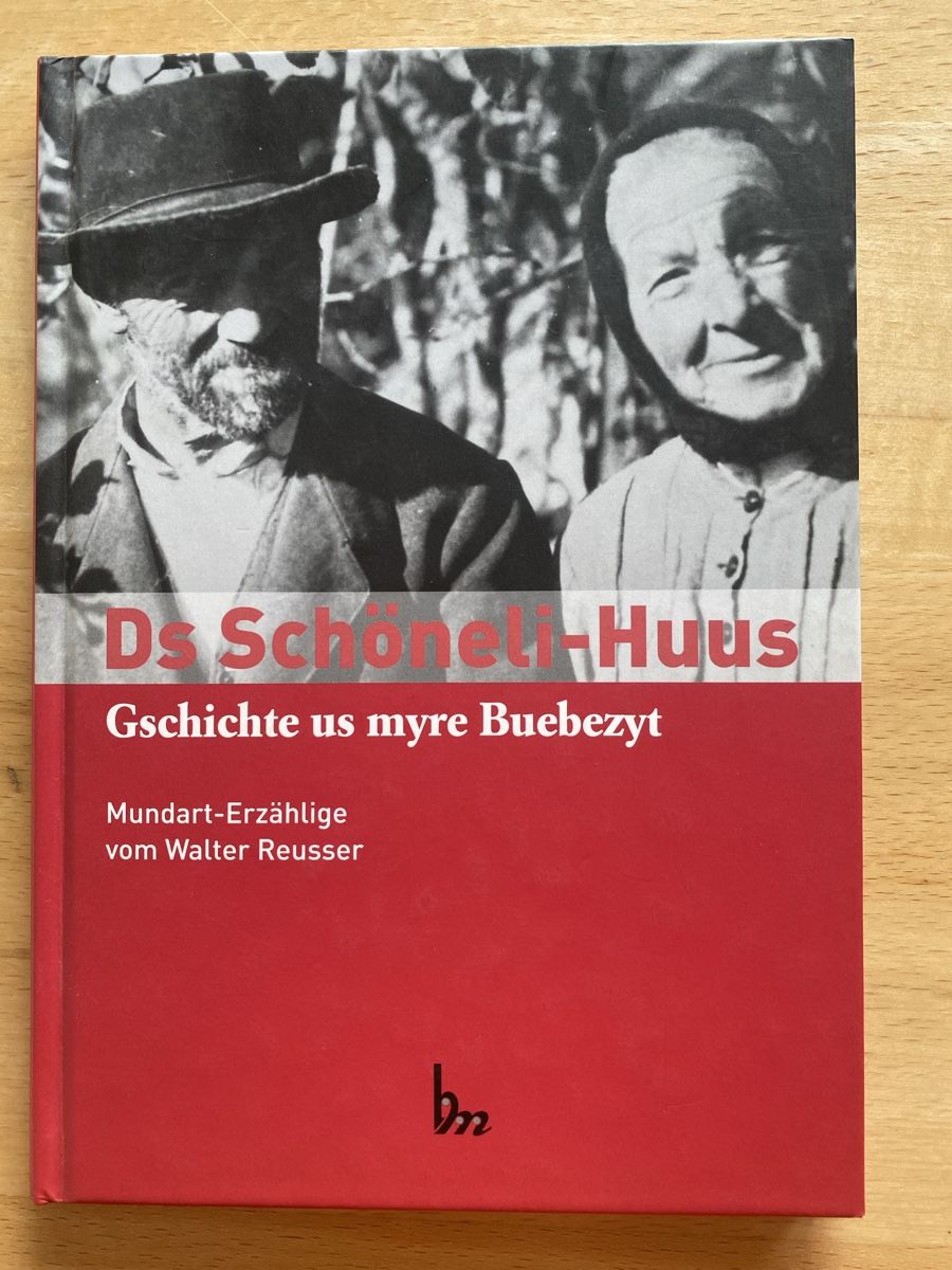 Libri: Ds Schöneli-Huus  - Walter Reusser – Usato da Schwarzenburg venduto da Michellu