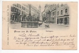 Gruss aus ST. GALLEN Marktgasse 1900