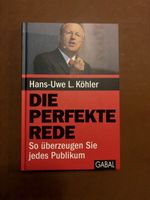 Hans-Uwe L. Köhler: Die perfekte Rede
