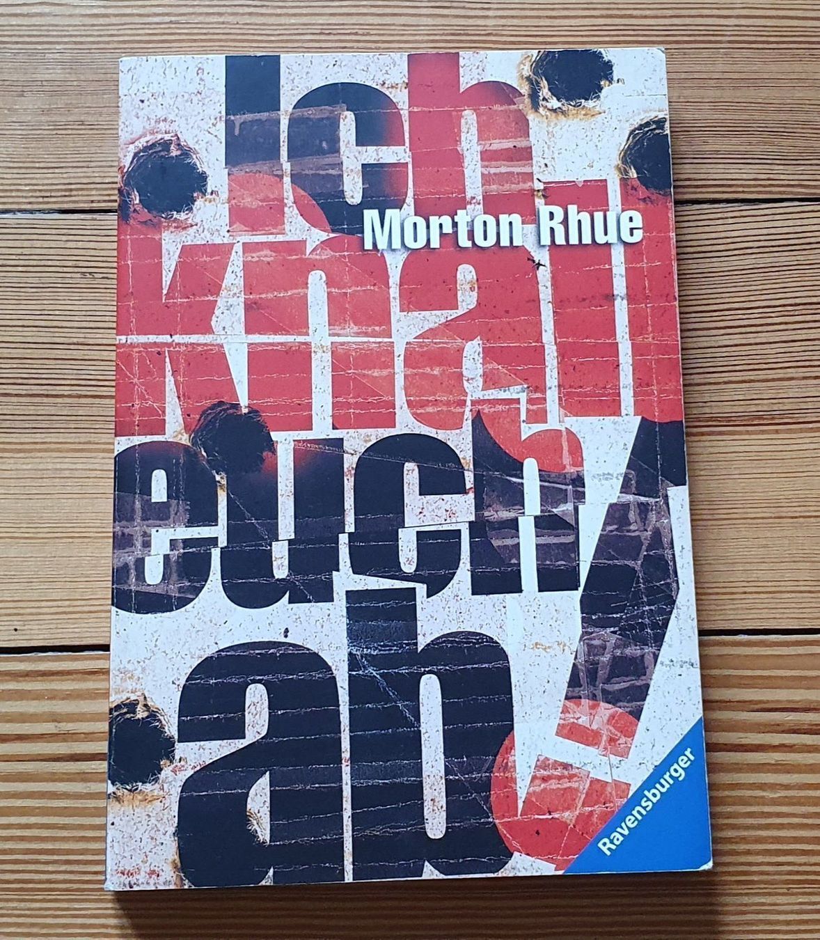 Libri: Ich knall euch ab! von Morton Rhue – Usato da Meinisberg venduto da Steiner31