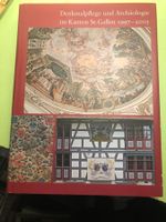 Denkmalpflege und Archäologie im Kanton St. Gallen 1997-2003