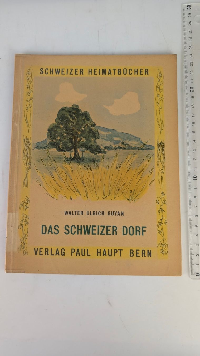 Libri: Schweizer Heimatbücher: Das Schweizer Dorf 1948 – Usato da Zürich venduto da axolottchen