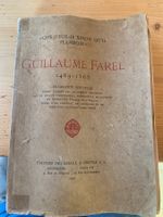 GUILLAUME FAREL REFORMATEUR biographie nouvelle 1930