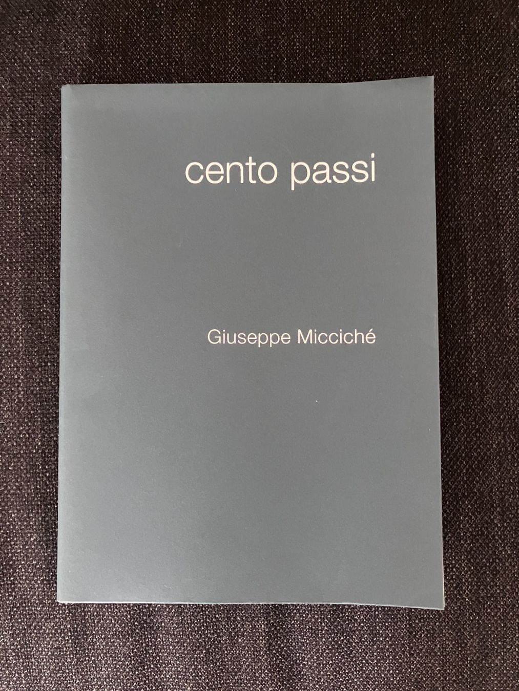 Libri: Giuseppe Micciche - Cento Passi – Usato da Adliswil venduto da lauryyrual