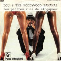 Lou and the Hollywood Bananas  --  les petites rues  Single7
