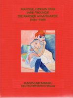 „DIE PARISER AVANTGARDE 1904-1908“
