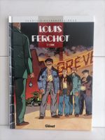 BD Louis Ferchot T1 - L'usine / Frank Giroud - Didier Courto