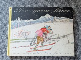Der grosse Schnee Bilderbuch Alois Carigiet 1953