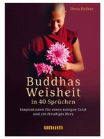 Buddhas Weisheit in 40 Sprüchen. NEU!