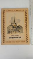 Schweizer Heimatbücher: Romainmôtier 1948