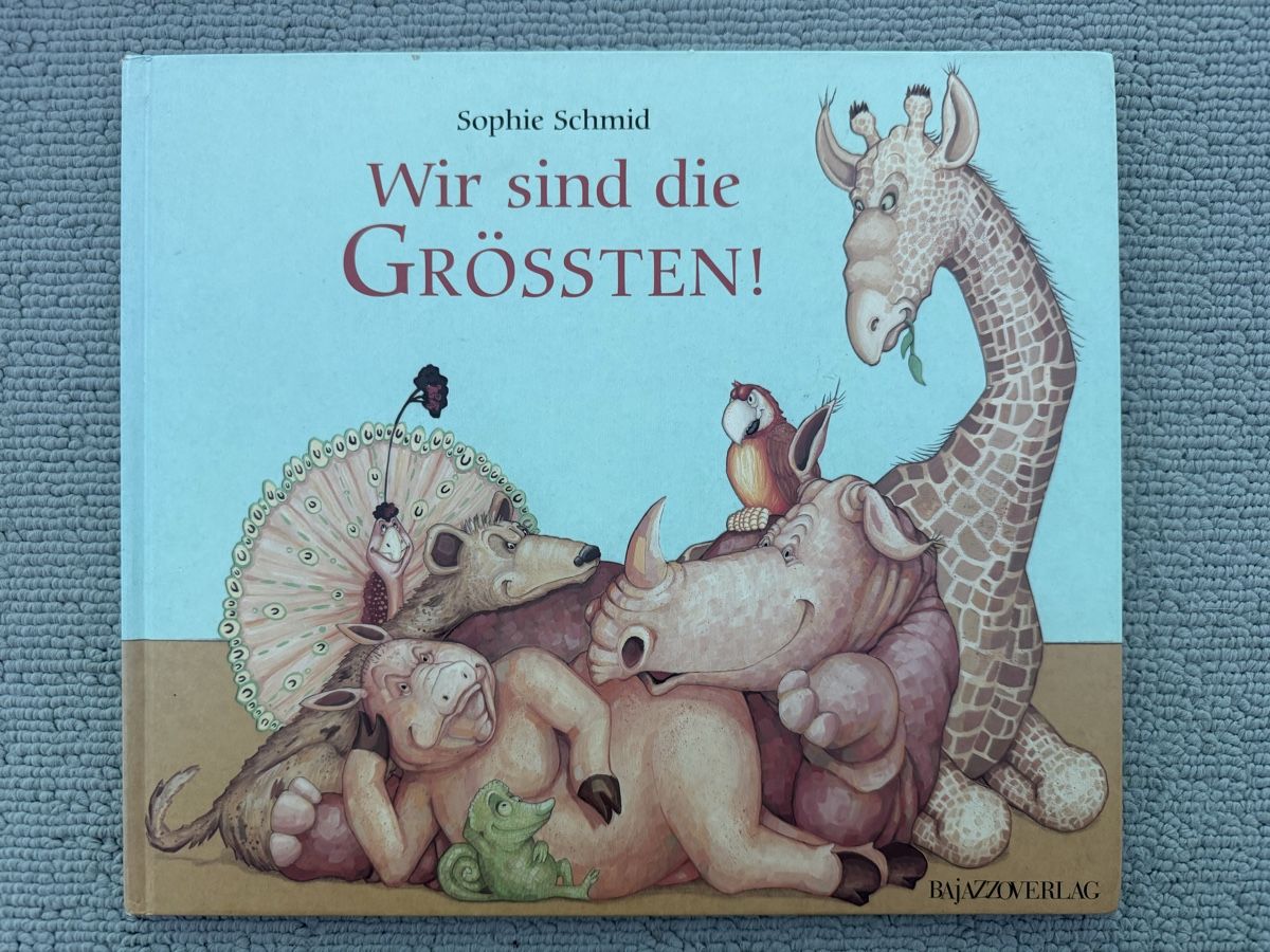 Libri: ///Kinderbuch "Wir sind die Grössten!" //// – Usato da Birmenstorf AG venduto da Pat_roll.