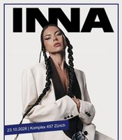 INNA Tickets 23.10.2026 Zürich