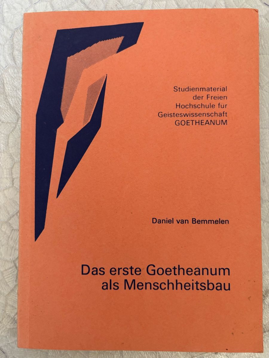 Libri: Das erste Goetheanum als Menschheitsbau,D.van Bemmelen – Usato da Zürich venduto da Rita017