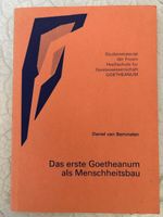 Das erste Goetheanum als Menschheitsbau,D.van Bemmelen
