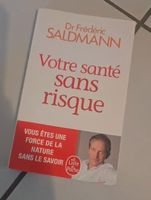 Votre santé sans risque, Dr. Saldmann - Livre Poche