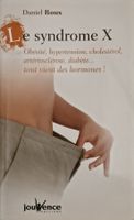 🇨🇭 Le Syndrome X Obésité Hypertension Cholestérol Artérios
